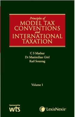 PRINCIPLES OF MODEL TAX CONVENTIONS AND INTERNATIONAL TAXATION -2013 IN 3 VOLS